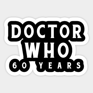 Doctor Who 60th Anniversary Sticker